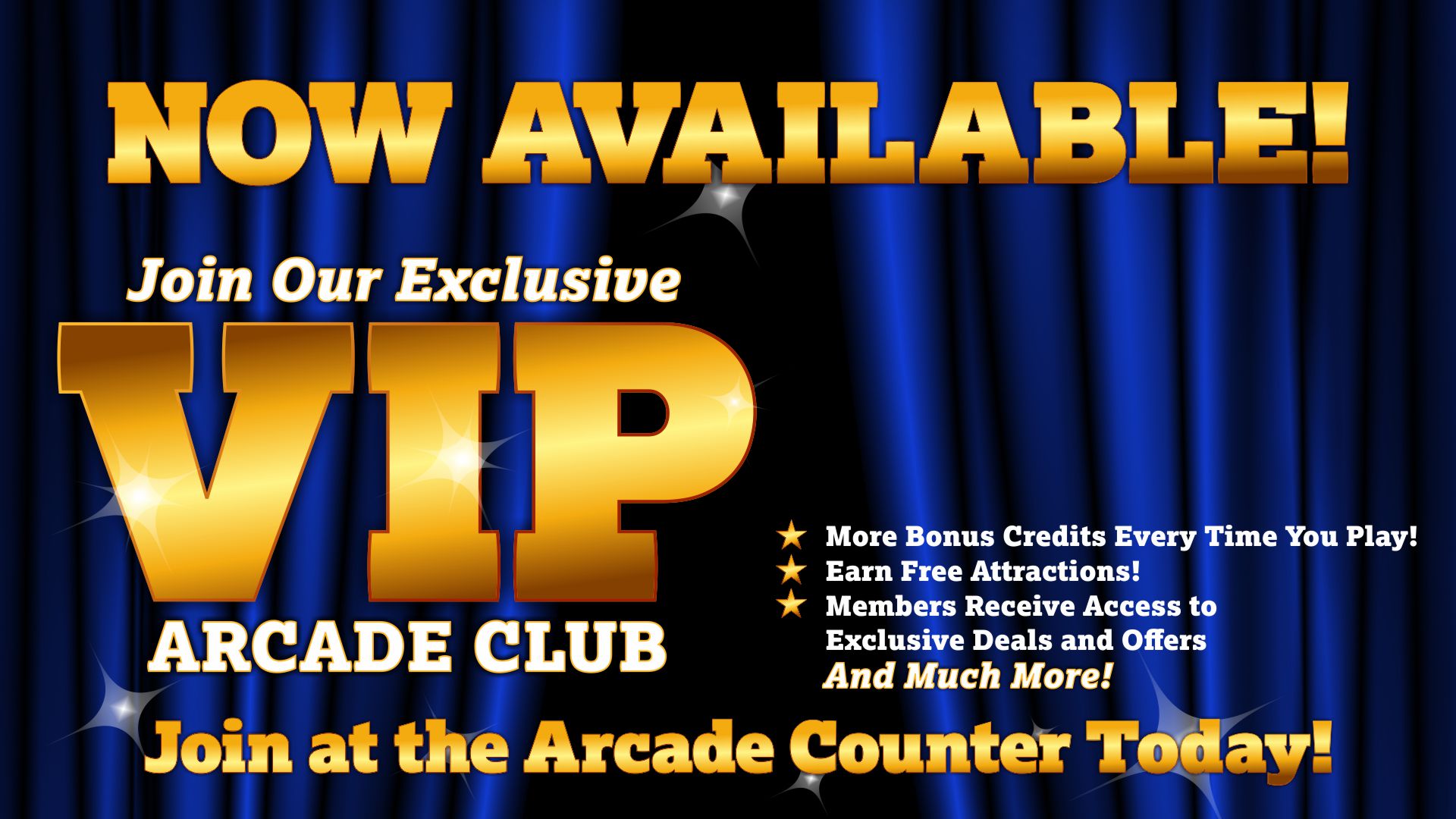 For VIP privileges, please see
